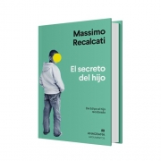 Librería Clepsidra. Lee el comentario del libro El Secreto del Hijo de Massimo Recalcati